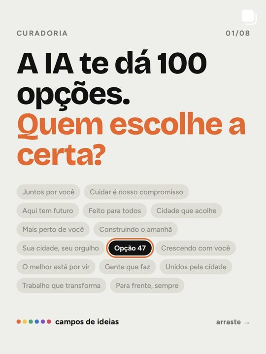 Carrossel: A IA te dá 100 opções, quem escolhe acerta?